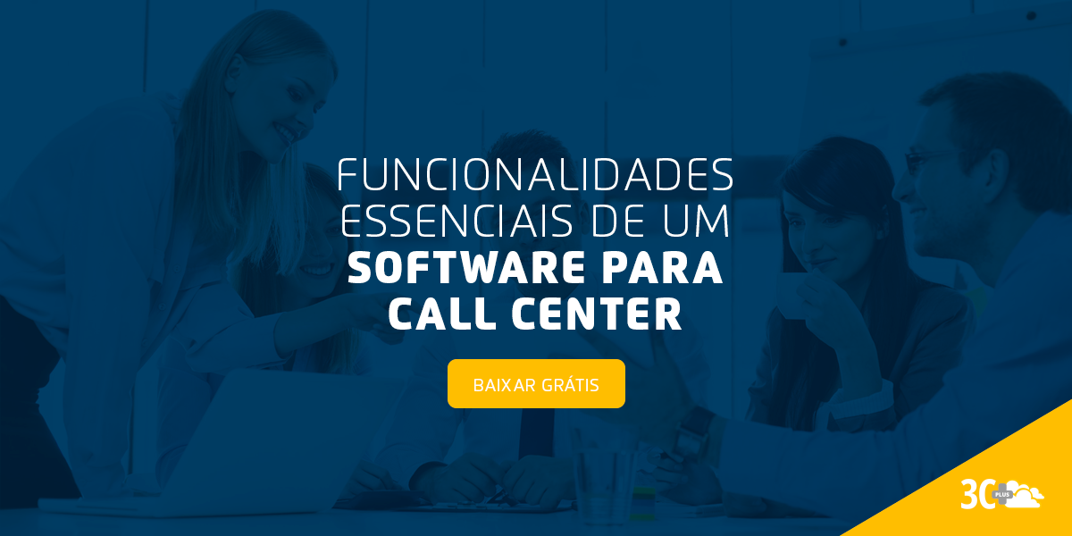 Funcionalidades essenciais de um software para Call Center